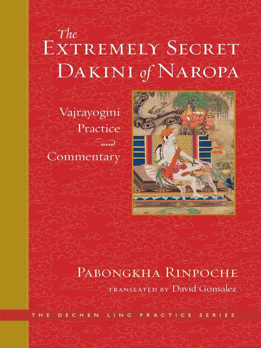 Title details for The Extremely Secret Dakini of Naropa by Dechen Nyingpo Pabongkha - Available